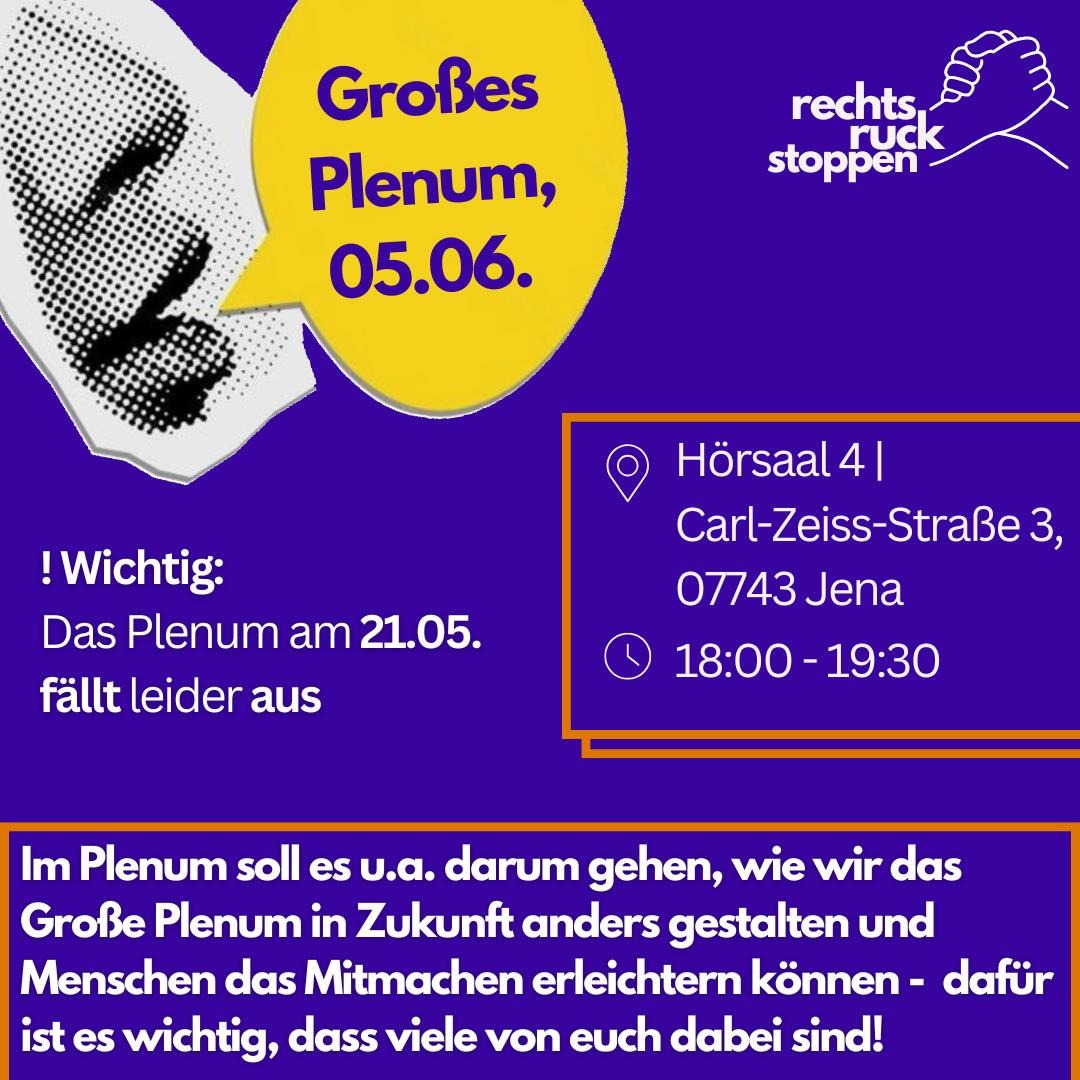 Ankündigung für ein "Großes Plenum" am 05.06. auf violettem Hintergrund. Links ist eine stilisierte Sprechblase in Gelb mit dem Text "Großes Plenum, 05.06." Rechts oben ist ein Symbol mit verschränkten Händen und dem Text "rechtsruck stoppen".
